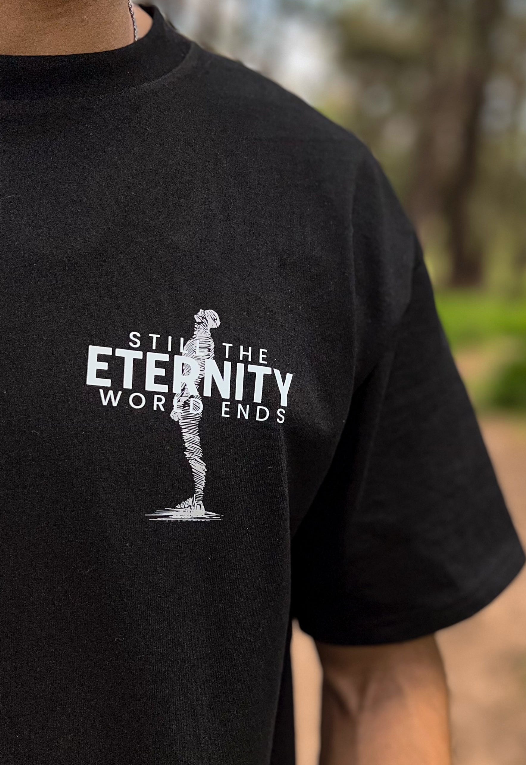 Still the World Ends T-Shirt